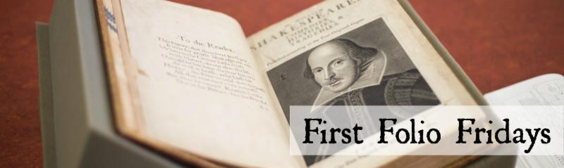 First Folio Fridays