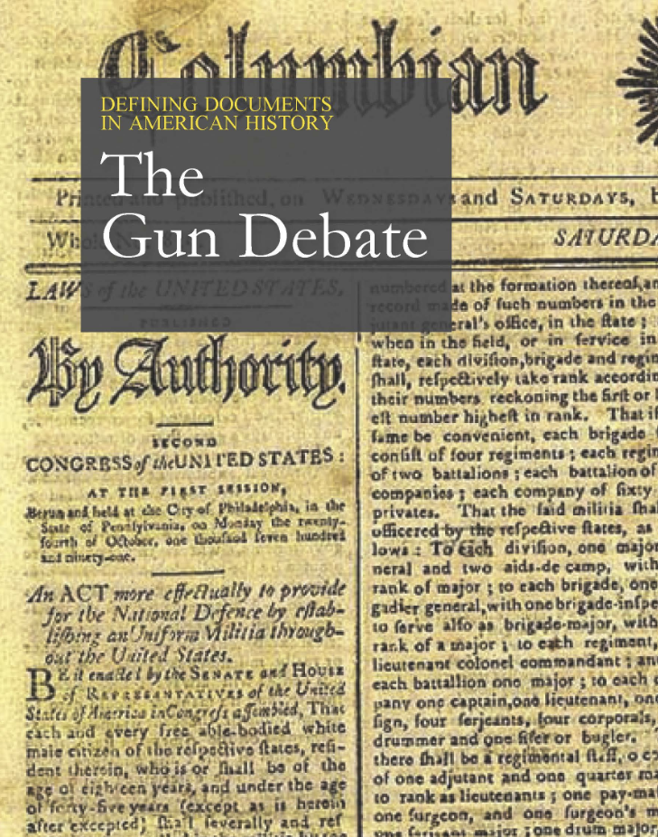 Defining Documents in American History: The Gun Debate